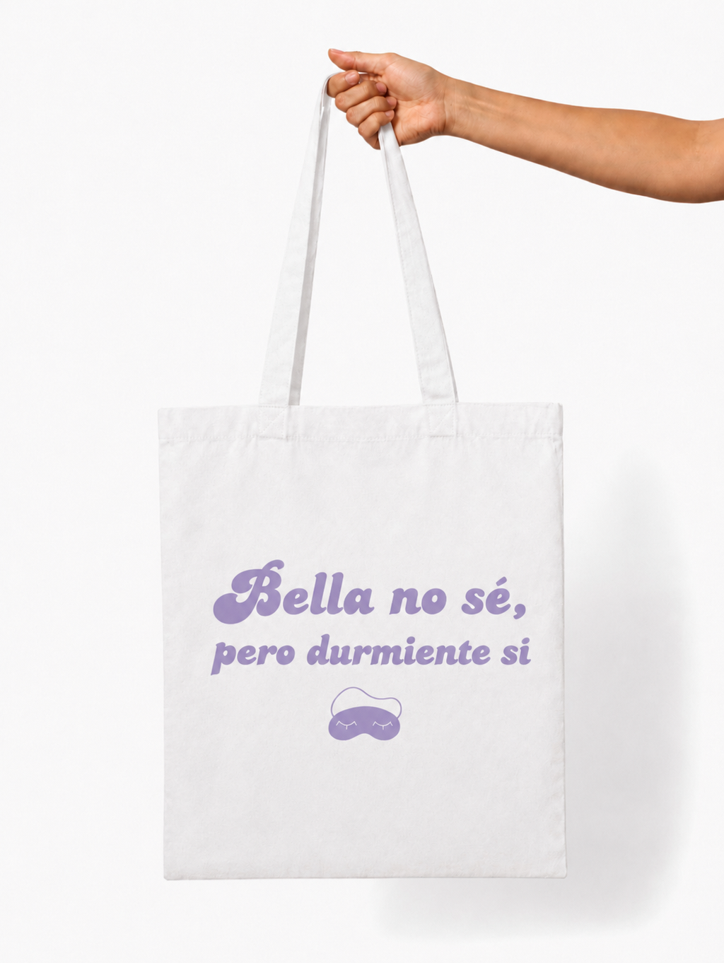 Tote bag | Bella no sé, pero durmiente sí.