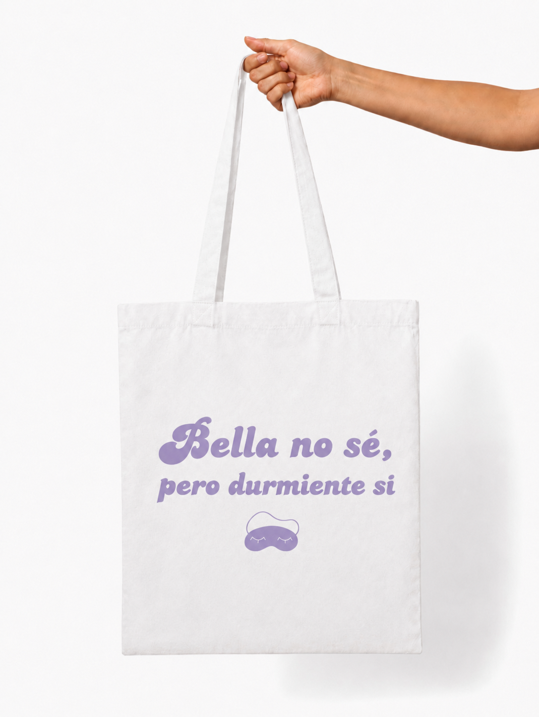 Tote bag | Bella no sé, pero durmiente sí.