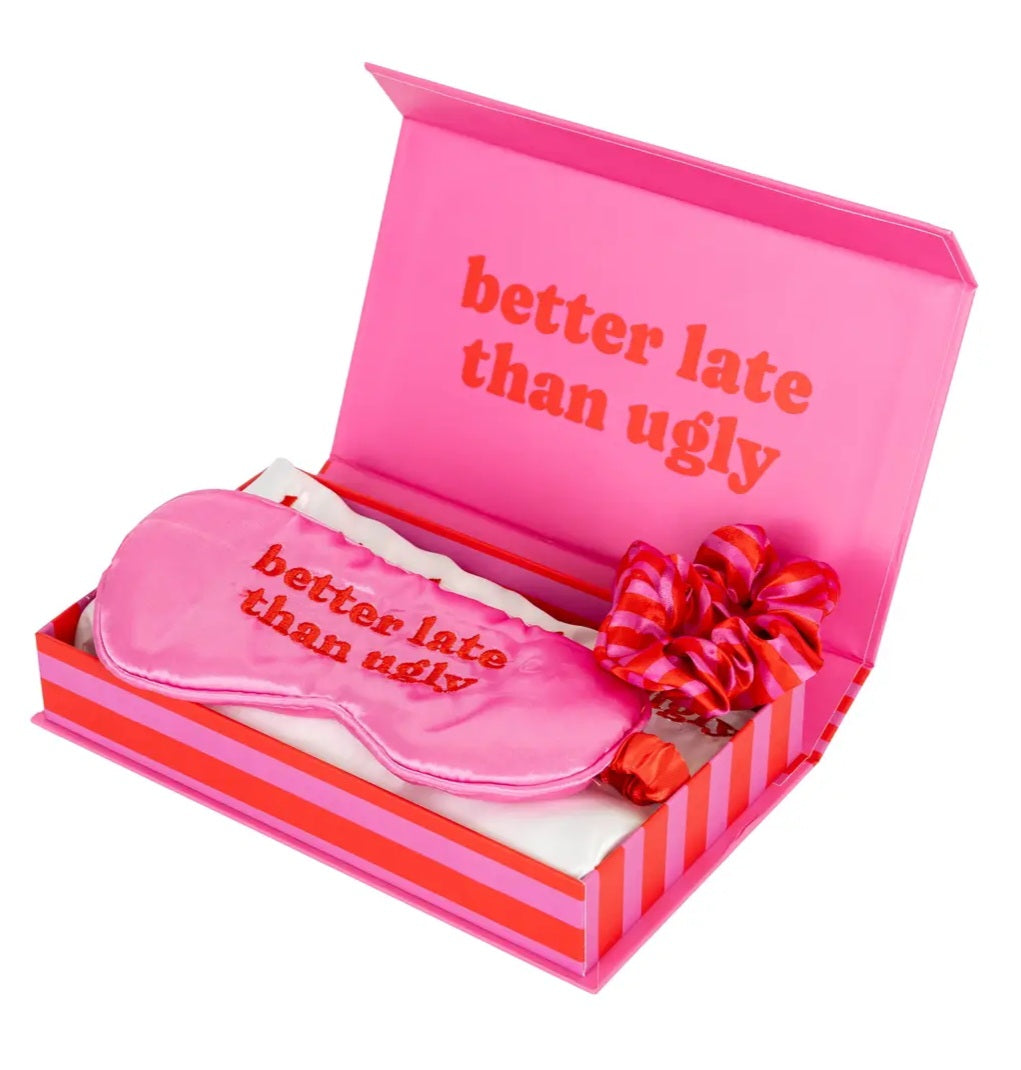 Kit de dormir " Better late than ugly"
