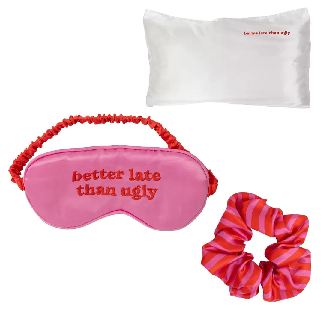 Kit de dormir " Better late than ugly"