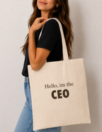 Tote bag | Hello, Im the CEO