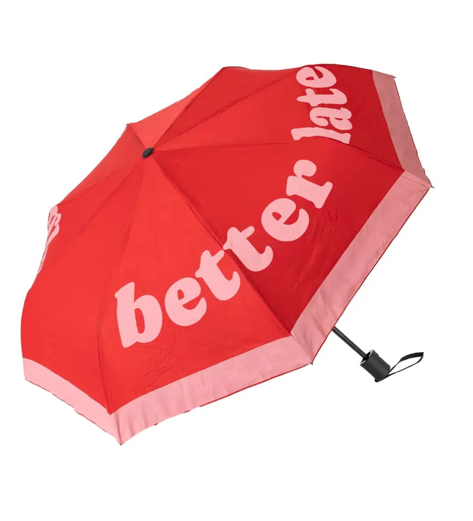 Paraguas "Better late than ugly"